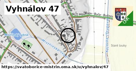 Vyhnálov 47, Svatobořice-Mistřín