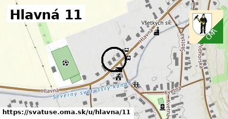 Hlavná 11, Svätuše