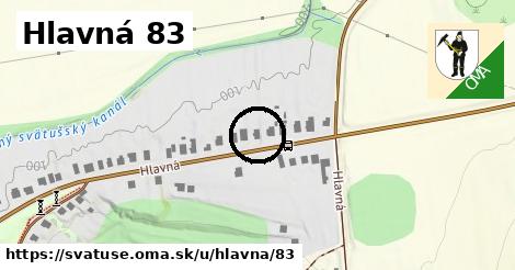 Hlavná 83, Svätuše