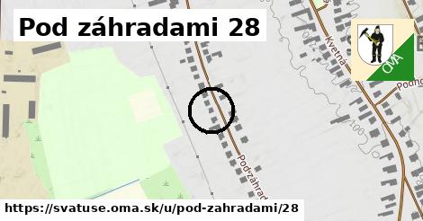 Pod záhradami 28, Svätuše