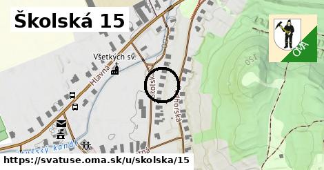 Školská 15, Svätuše