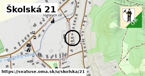 Školská 21, Svätuše