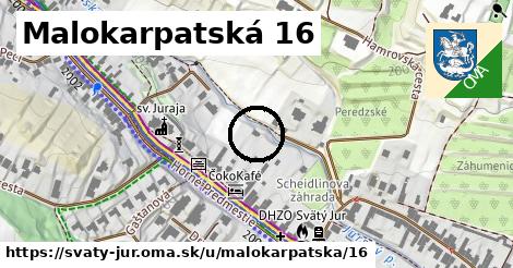 Malokarpatská 16, Svätý Jur