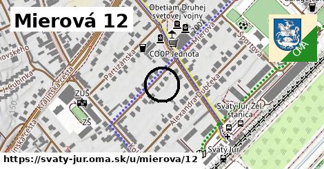 Mierová 12, Svätý Jur