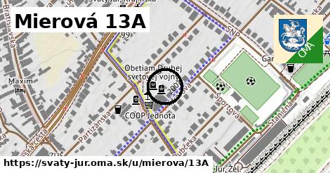 Mierová 13A, Svätý Jur