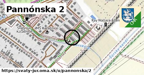 Pannónska 2, Svätý Jur