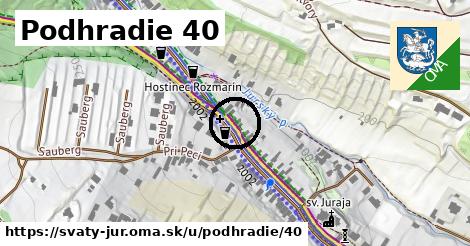 Podhradie 40, Svätý Jur