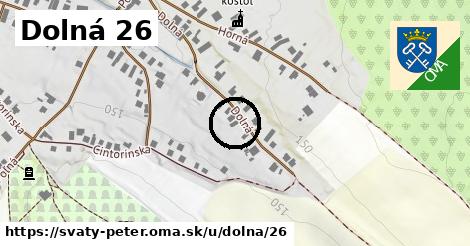 Dolná 26, Svätý Peter