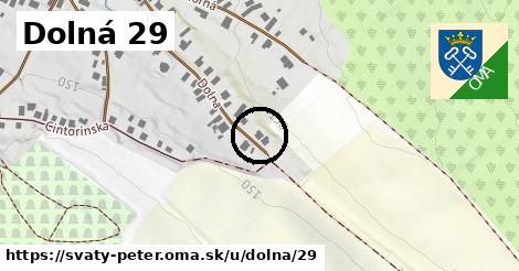 Dolná 29, Svätý Peter