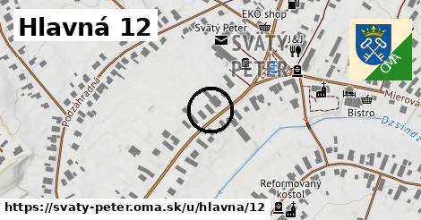 Hlavná 12, Svätý Peter