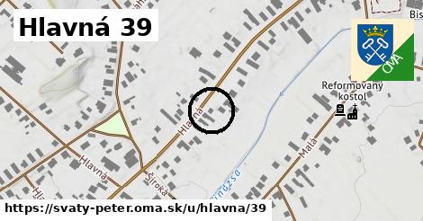 Hlavná 39, Svätý Peter