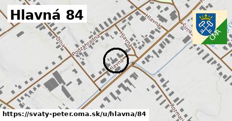 Hlavná 84, Svätý Peter