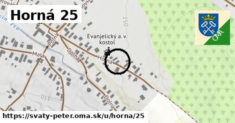 Horná 25, Svätý Peter