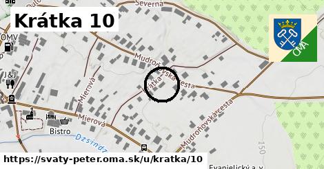 Krátka 10, Svätý Peter