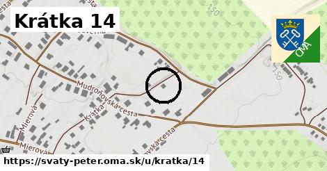 Krátka 14, Svätý Peter