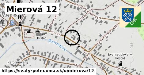 Mierová 12, Svätý Peter