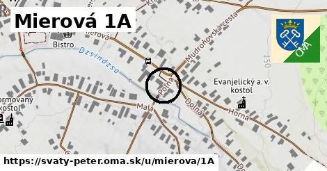 Mierová 1A, Svätý Peter