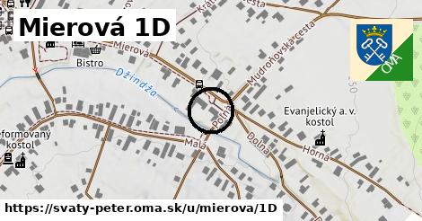 Mierová 1D, Svätý Peter