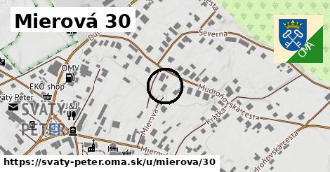 Mierová 30, Svätý Peter