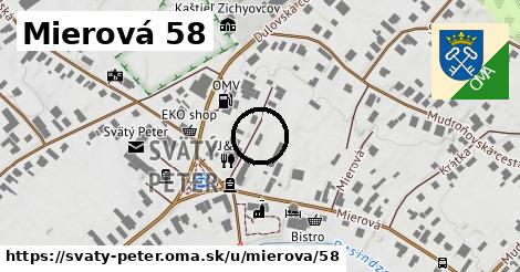 Mierová 58, Svätý Peter