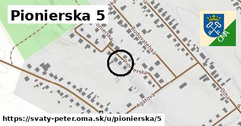 Pionierska 5, Svätý Peter