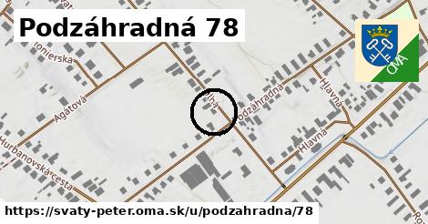 Podzáhradná 78, Svätý Peter