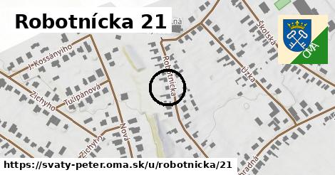 Robotnícka 21, Svätý Peter