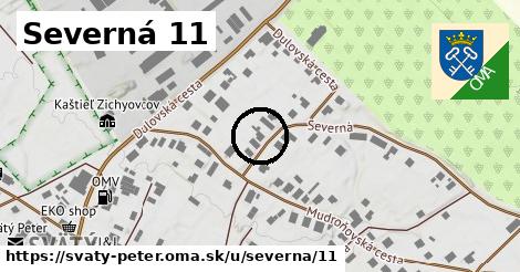 Severná 11, Svätý Peter