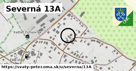 Severná 13A, Svätý Peter