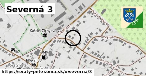 Severná 3, Svätý Peter