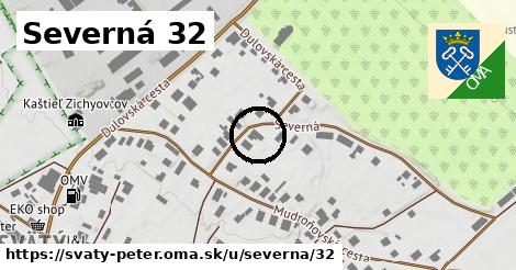 Severná 32, Svätý Peter