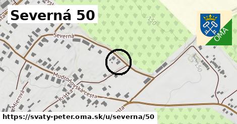 Severná 50, Svätý Peter