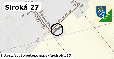 Široká 27, Svätý Peter