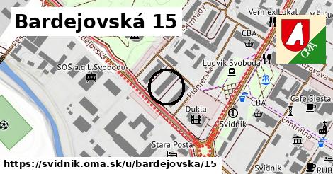 Bardejovská 15, Svidník