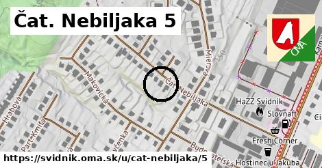 Čat. Nebiljaka 5, Svidník