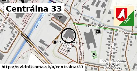 Centrálna 33, Svidník