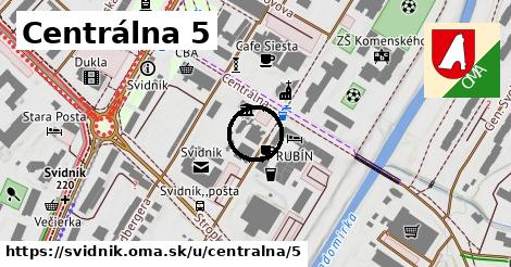 Centrálna 5, Svidník