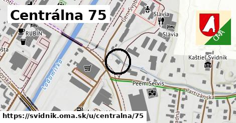 Centrálna 75, Svidník