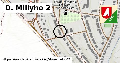 D. Millyho 2, Svidník