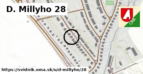 D. Millyho 28, Svidník