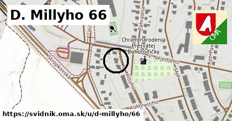 D. Millyho 66, Svidník