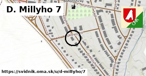 D. Millyho 7, Svidník