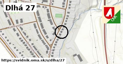 Dlhá 27, Svidník