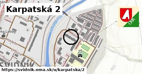 Karpatská 2, Svidník