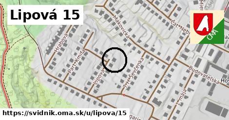 Lipová 15, Svidník