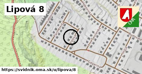 Lipová 8, Svidník