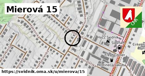 Mierová 15, Svidník