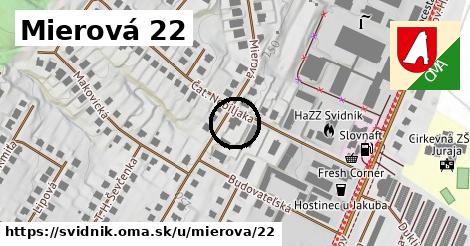 Mierová 22, Svidník