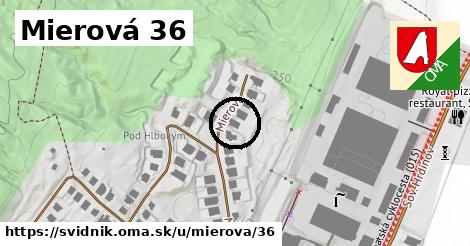 Mierová 36, Svidník