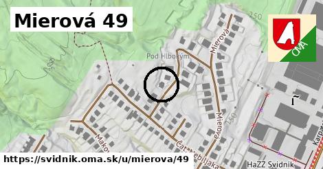 Mierová 49, Svidník